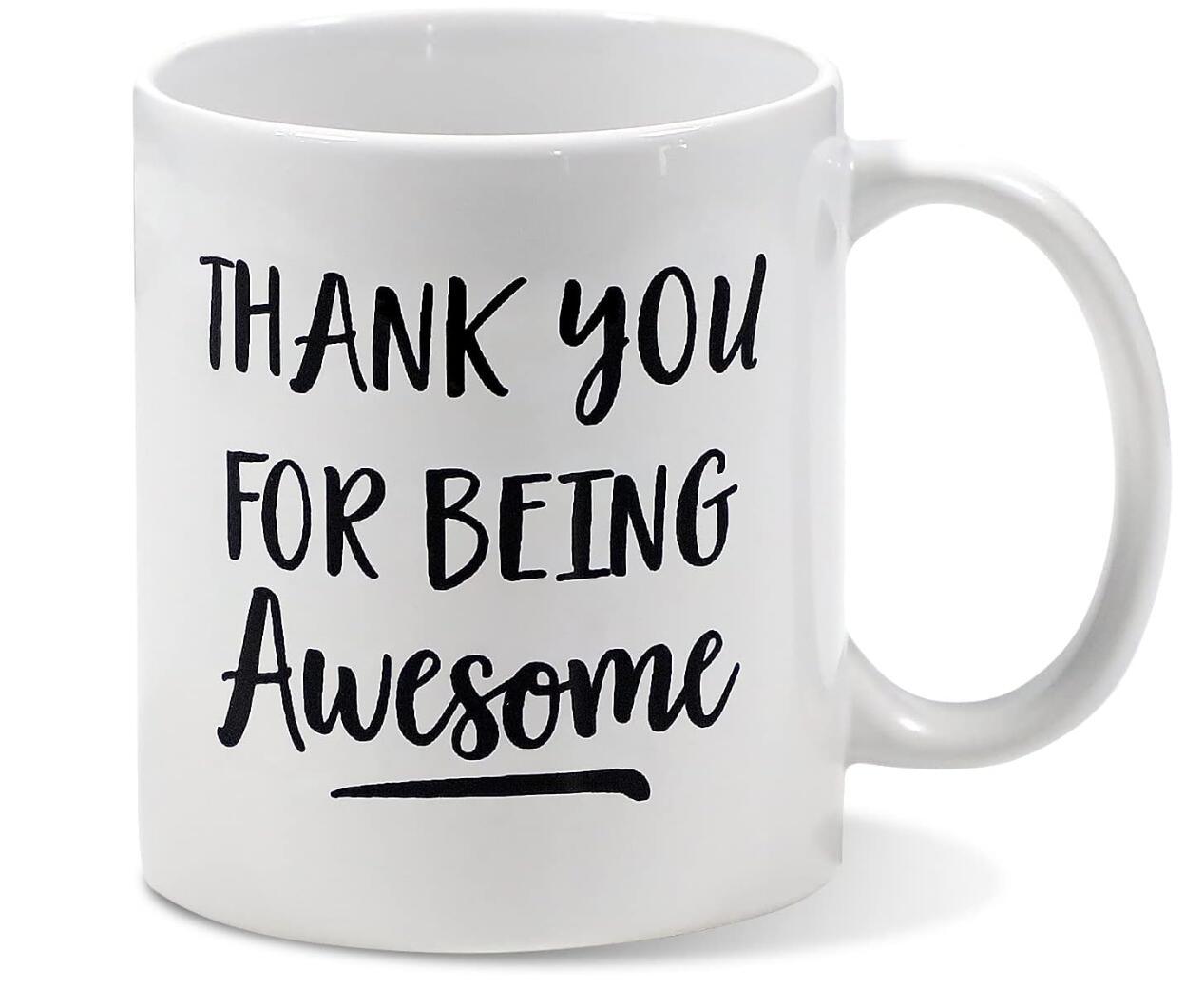 Thank You For Being Awesome Unique Funny Coffee Cups Gift