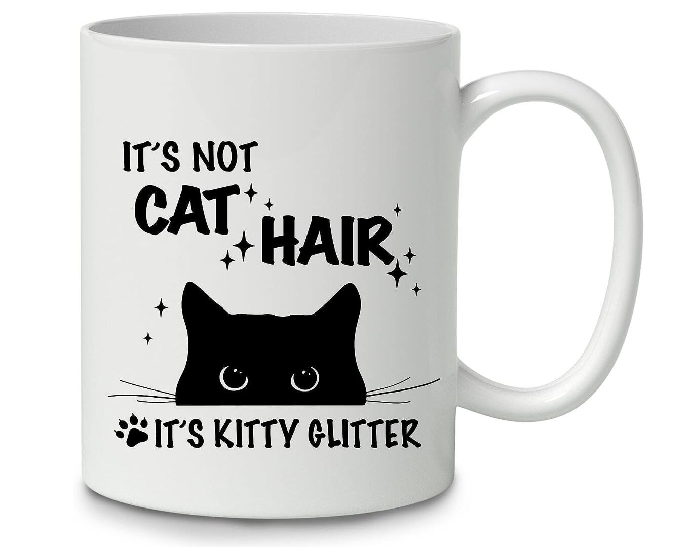 It's Not Cat Hair It's Kitty Glitter Coffee Mug Funny Pet Lover Gift Cup