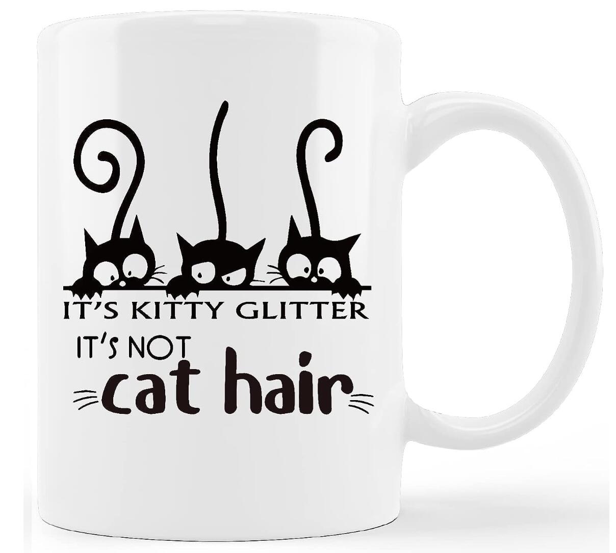 It's Not Cat Hair It's Kitty Glitter Coffee Mug Funny Pet Lover Gift Cup